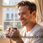good-day-messages-for-him